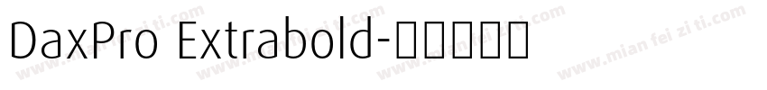 DaxPro Extrabold字体转换